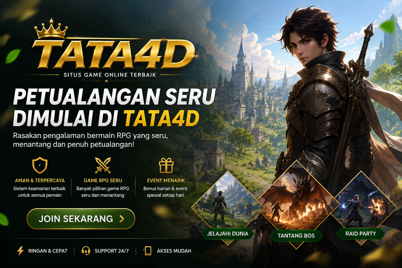TATA4D – Portal Game RPG Online Fresh dengan Petualangan Seru dan Akses Cepat 2026 by Hey siriusly